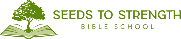 Seeds to Strength Bible School